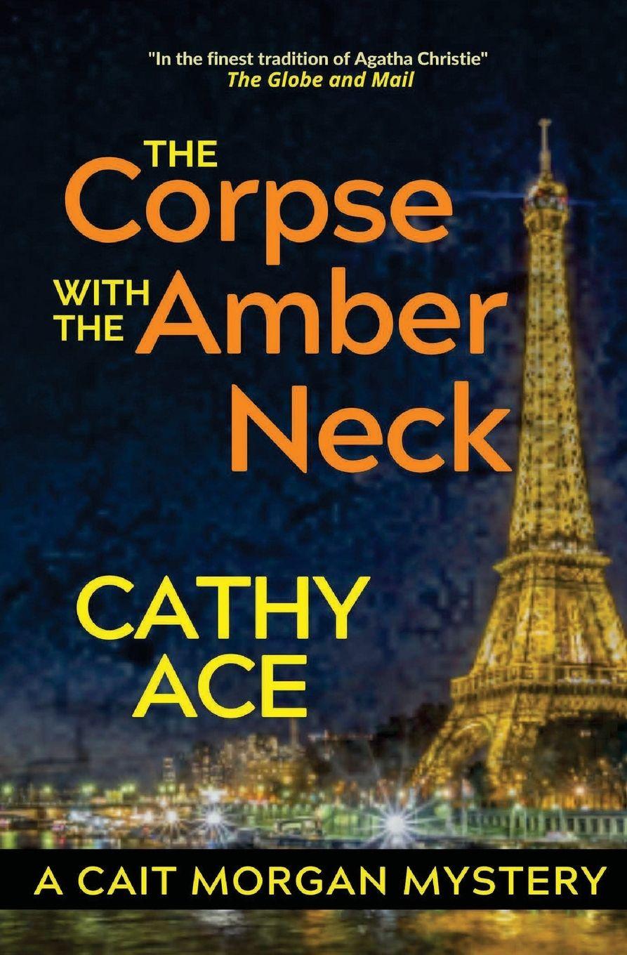 Book The Corpse with the Amber Neck Cathy Ace
