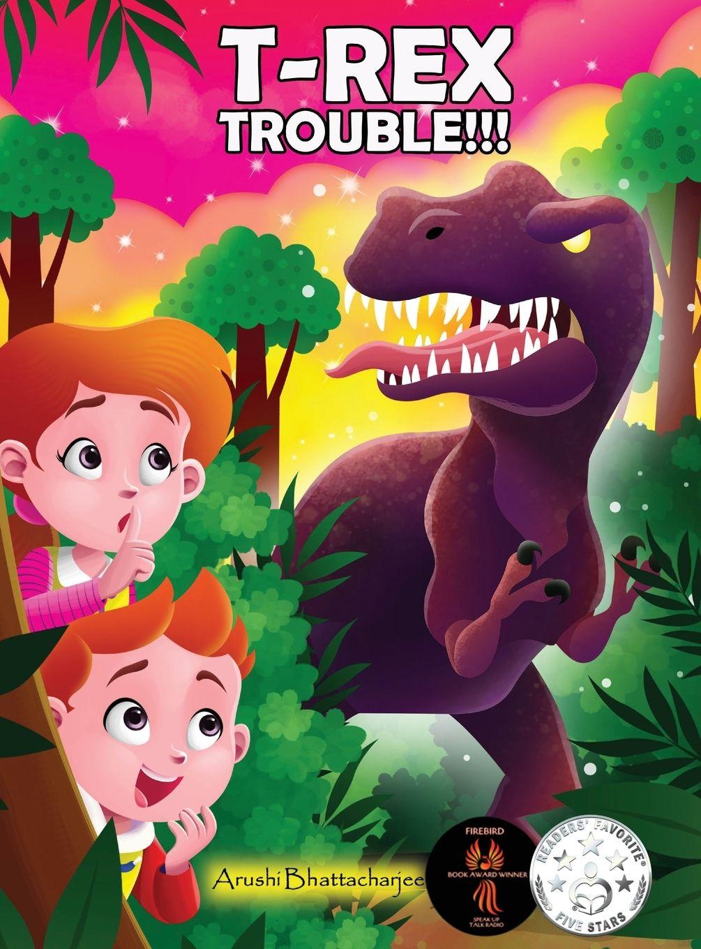 Book T-Rex Trouble!!! Arushi Bhattacharjee