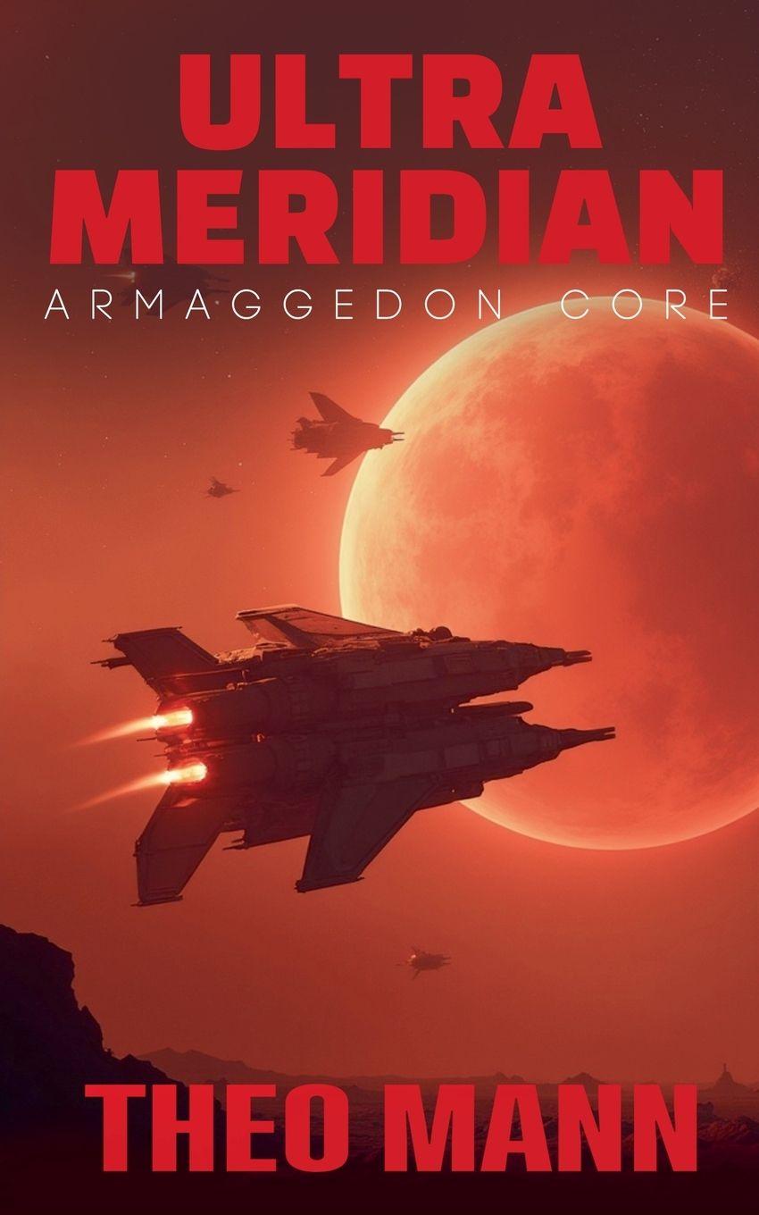 Kniha Armageddon Core Theo Mann