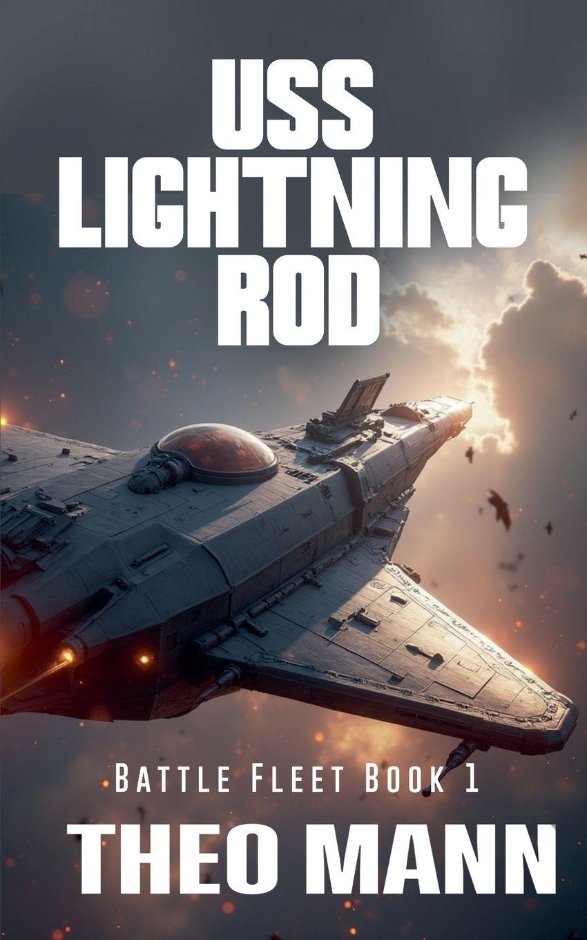 Book USS Lightning Rod Theo Mann