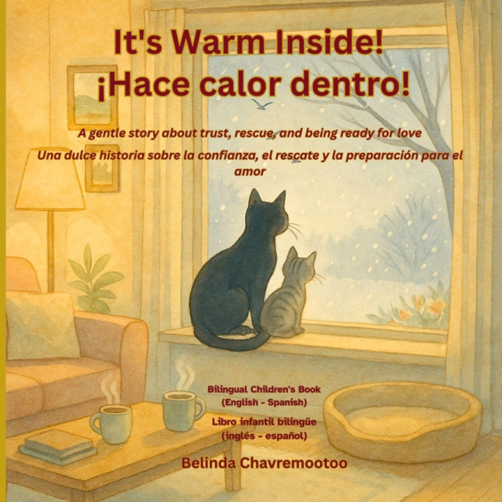Libro It's Warm Inside! / ¡Hace calor dentro! (Bilingual Belinda Chavremootoo
