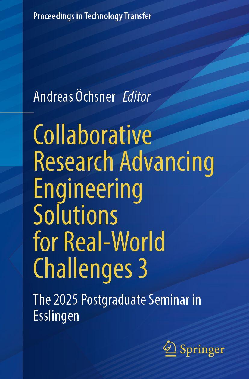 Knjiga Collaborative Research Advancing Engineering Solutions for Real-World Challenges 3 Andreas Öchsner