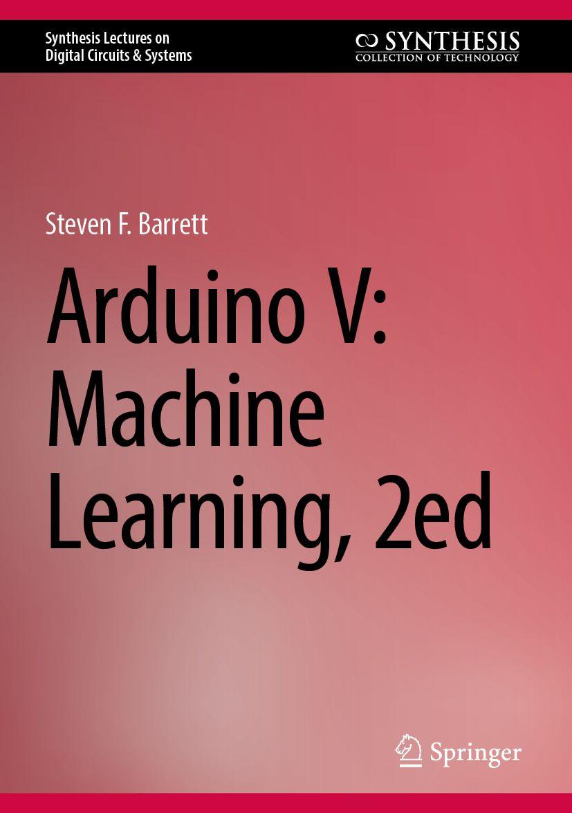 Kniha Arduino V: Machine Learning, 2ed Steven F. Barrett