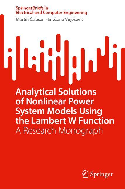 Kniha Analytical Solutions of Nonlinear Power System Models Using the Lambert W Function Sne¿ana Vujo¿evi¿