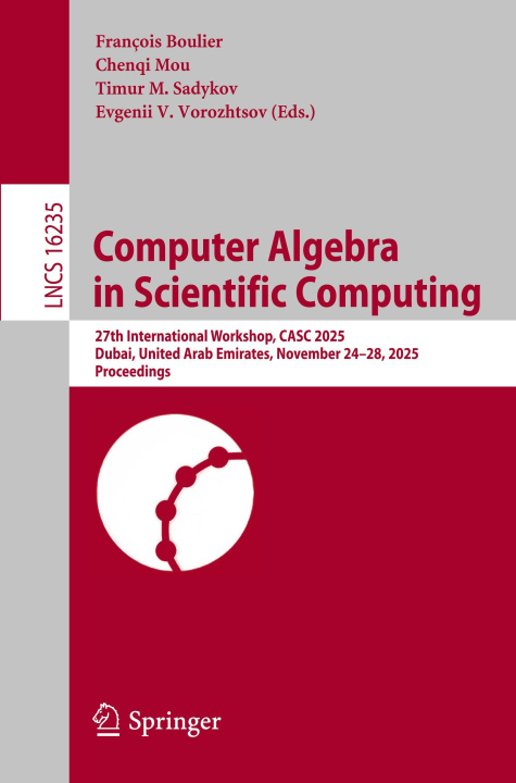Book Computer Algebra in Scientific Computing Chenqi Mou