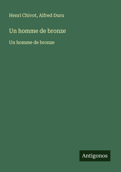 Knjiga Un homme de bronze Alfred Duru