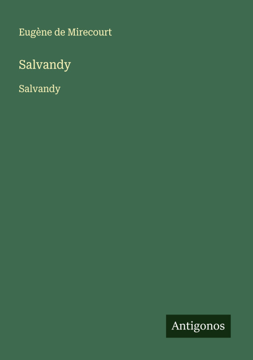Kniha Salvandy Eugène de Mirecourt