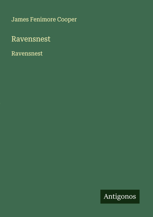 Книга Ravensnest James Fenimore Cooper
