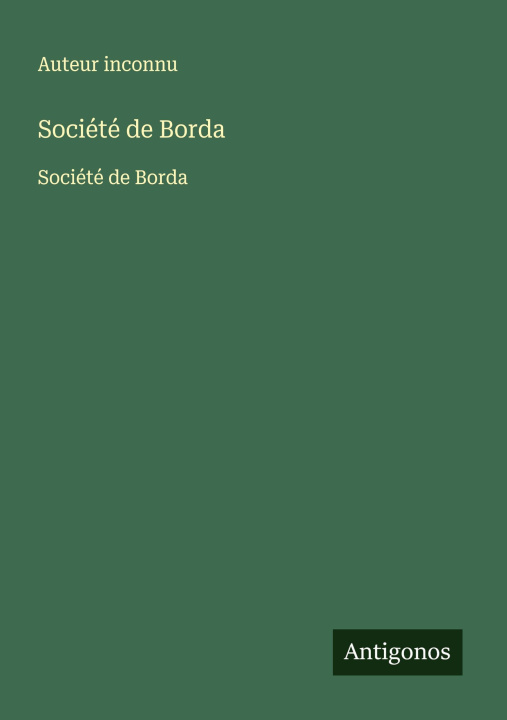 Kniha Société de Borda Auteur inconnu