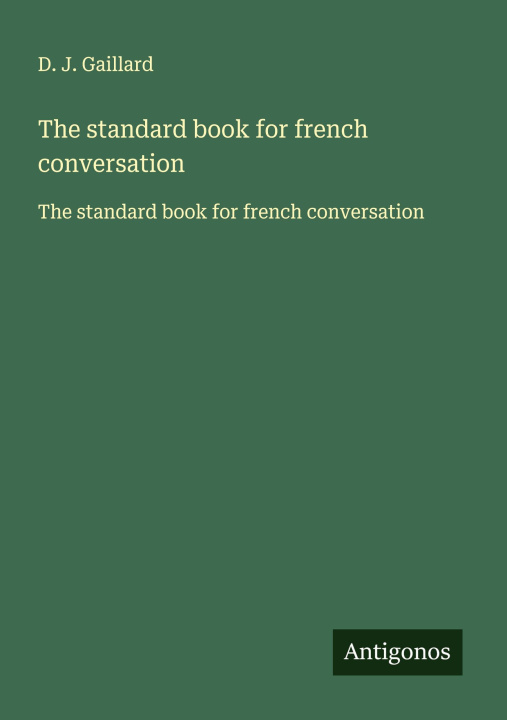 Knjiga The standard book for french conversation 