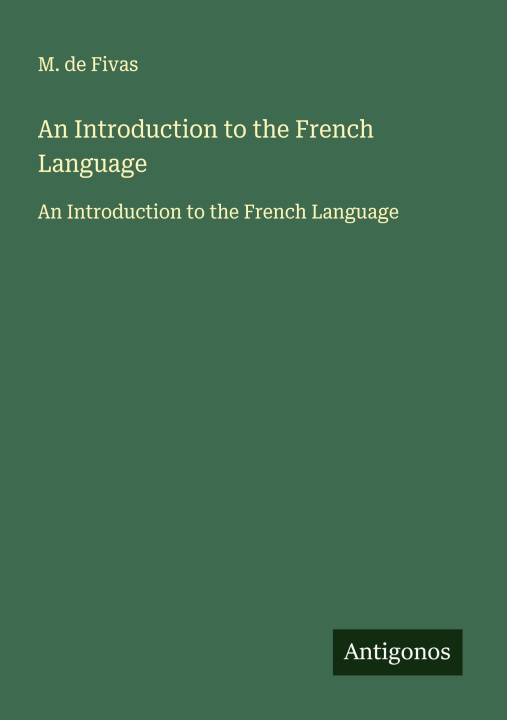 Kniha An Introduction to the French Language 