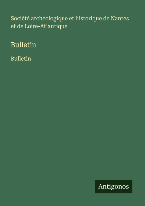 Knjiga Bulletin Société archéologique et historique