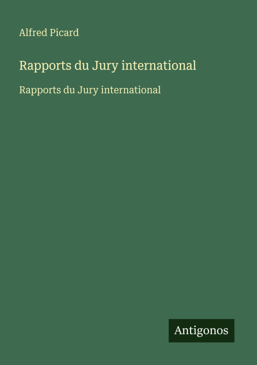 Kniha Rapports du Jury international 