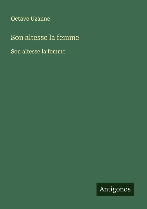 Kniha Son altesse la femme 