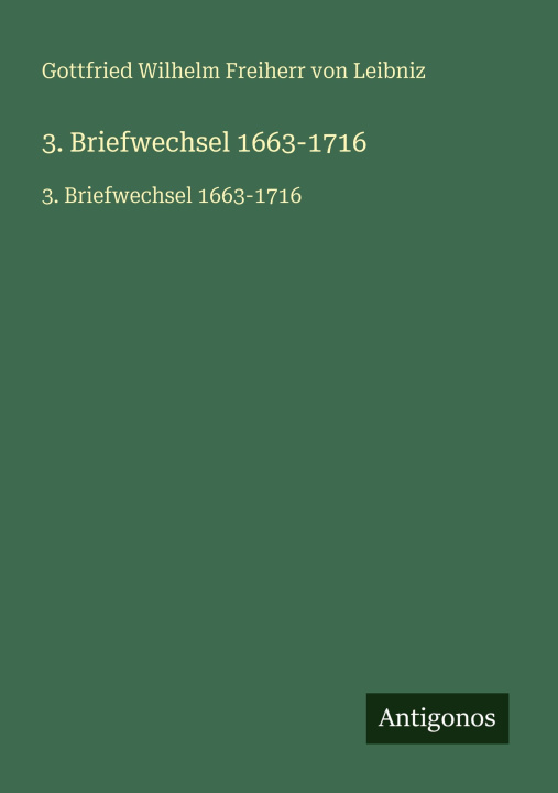 Kniha 3. Briefwechsel 1663-1716 