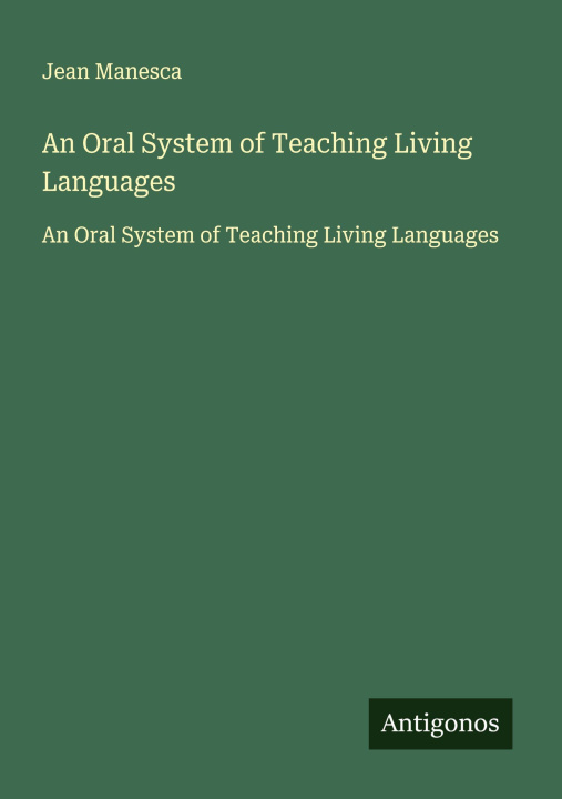 Knjiga An Oral System of Teaching Living Languages 