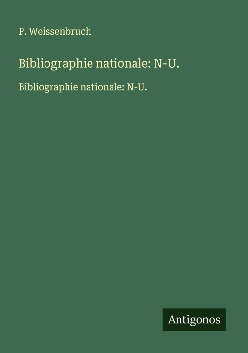 Kniha Bibliographie nationale: N-U. 