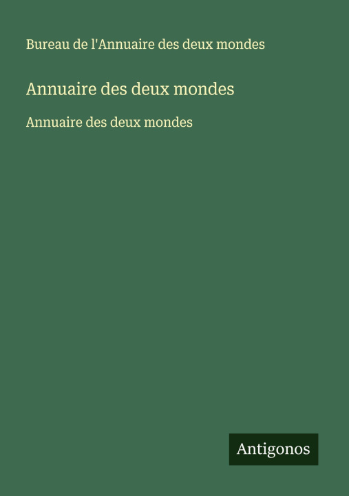 Knjiga Annuaire des deux mondes 