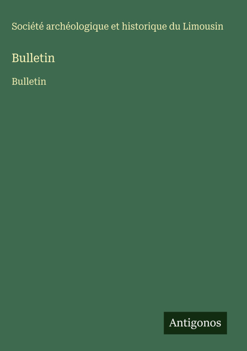 Knjiga Bulletin Société archéologique Limousin