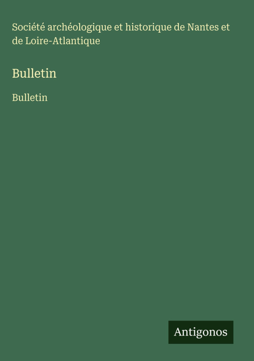 Knjiga Bulletin Société archéologique et historique