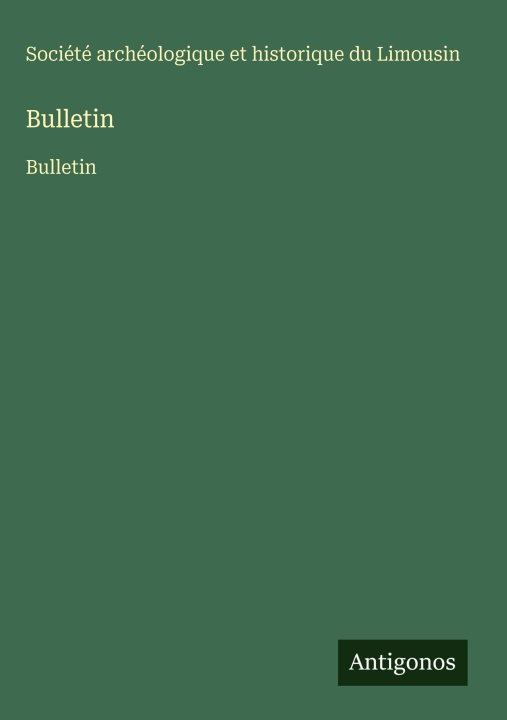 Knjiga Bulletin Société archéologique Limousin