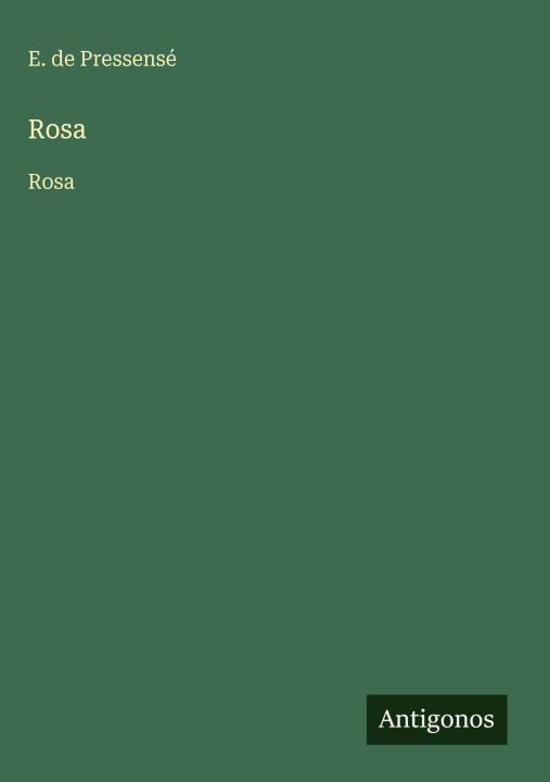 Kniha Rosa E. de Pressensé