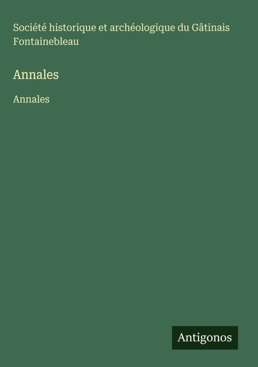 Kniha Annales Société historique et archéologique