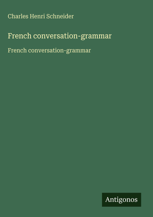 Kniha French conversation-grammar 