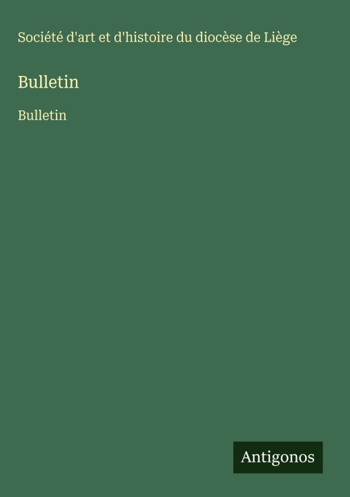 Knjiga Bulletin Société d'art et d'histoire du dioc