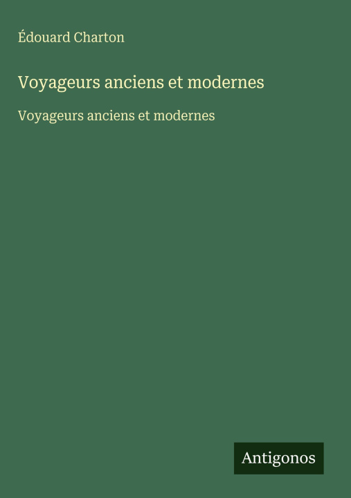 Kniha Voyageurs anciens et modernes 