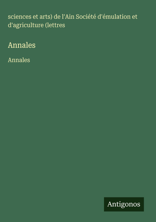 Kniha Annales Société d'émulation de l'Ain