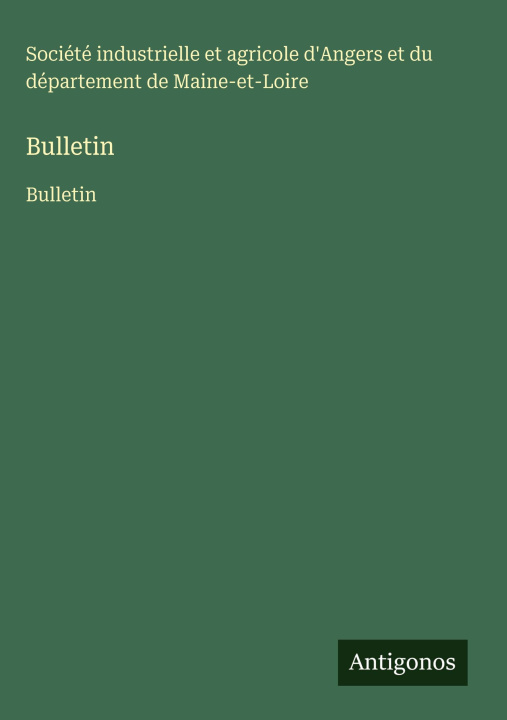 Kniha Bulletin Société industrielle d'Angers