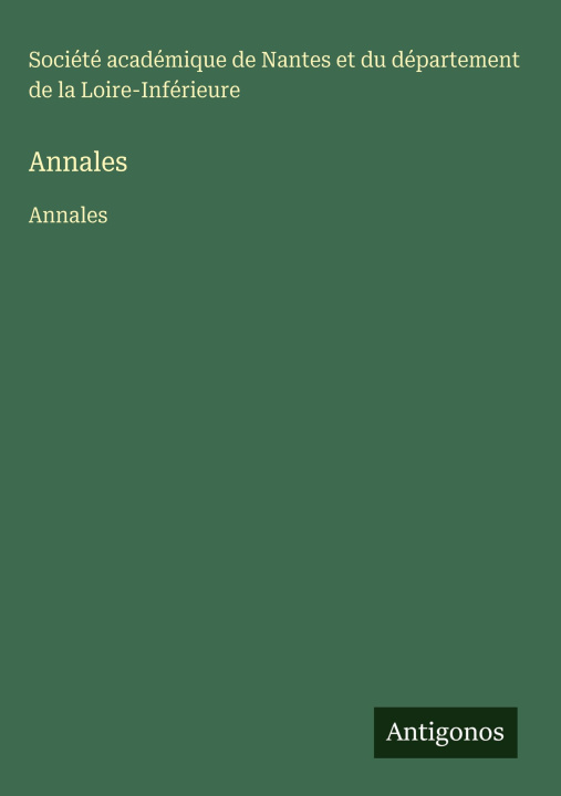 Kniha Annales Société académique de Nantes