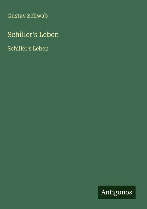 Knjiga Schiller's Leben 