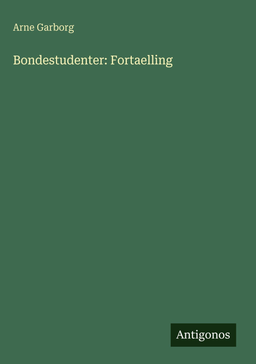 Kniha Bondestudenter: Fortaelling 