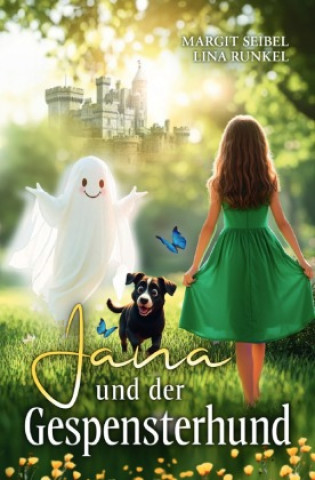 Knjiga Jana und der Gespensterhund Margit Seibel