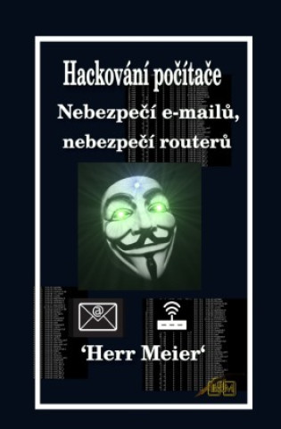 Kniha Hackování pocítace Herr Meier