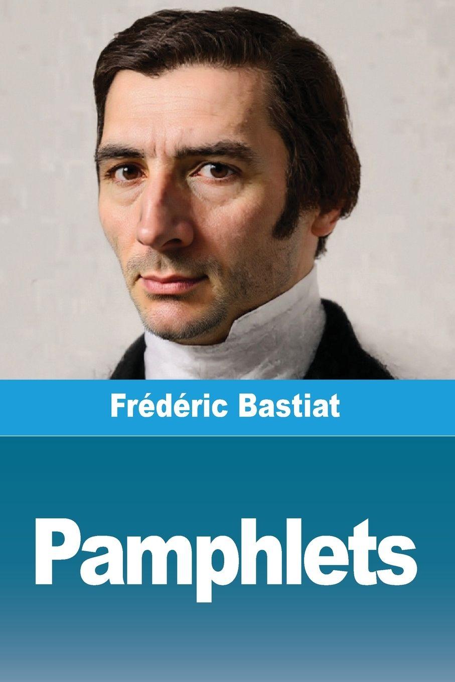 Knjiga Pamphlets Frédéric Bastiat