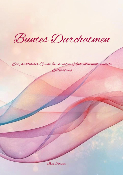 Buch Buntes Durchatmen 