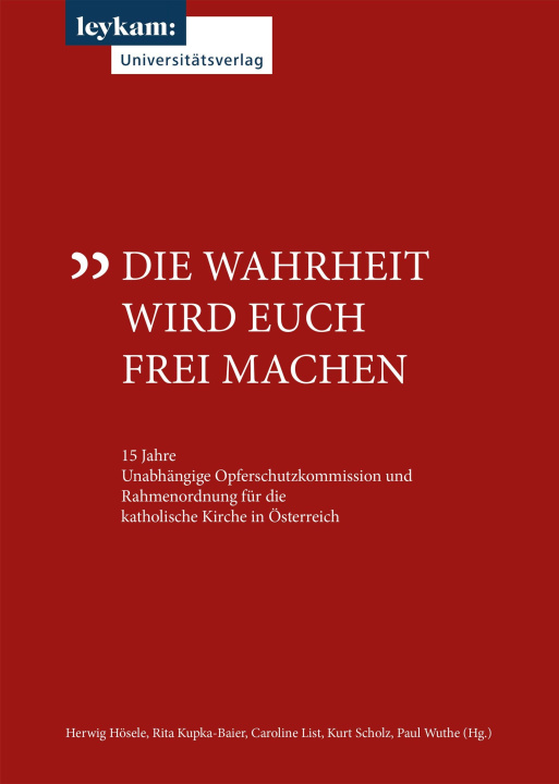 Kniha Die Wahrheit wird euch frei machen Rita Kupka-Baier