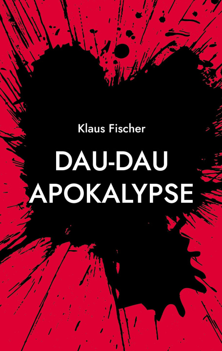 Book Dau-Dau Apokalypse Klaus Fischer