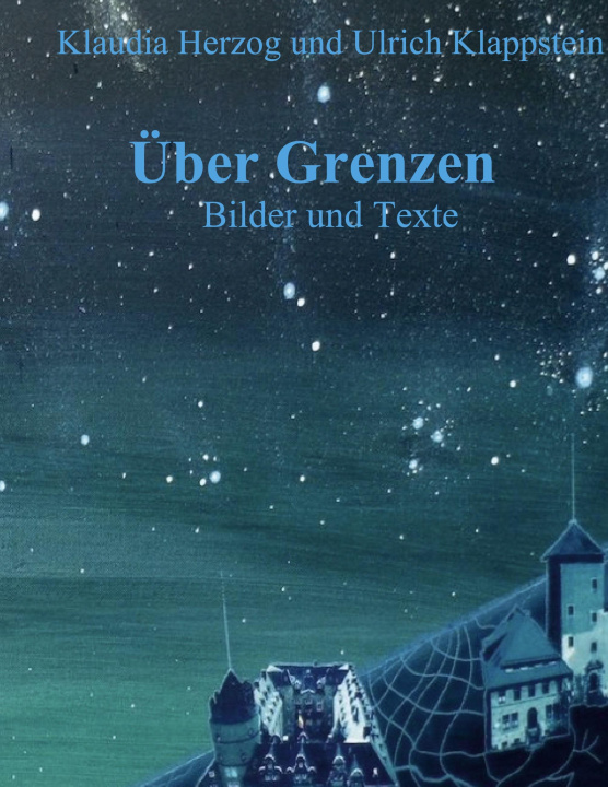 Kniha Über Grenzen Ulrich Klappstein