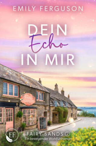 Kniha Dein Echo in mir Emily Ferguson