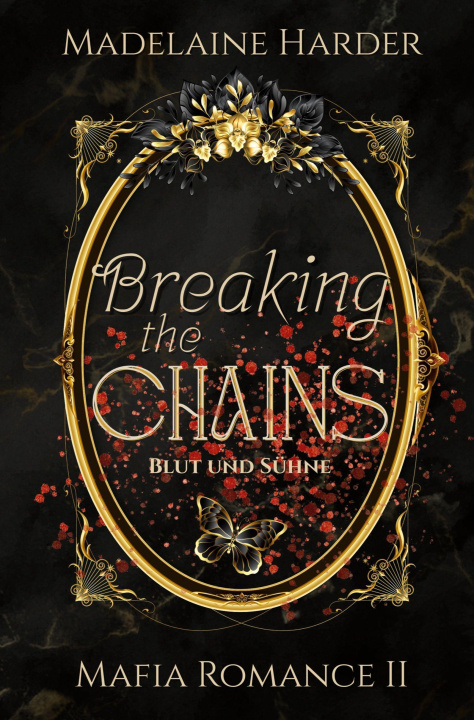 Kniha Breaking the Chains Madelaine Harder