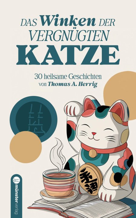 Kniha Das Winken der vergnügten Katze Thomas A. Herrig
