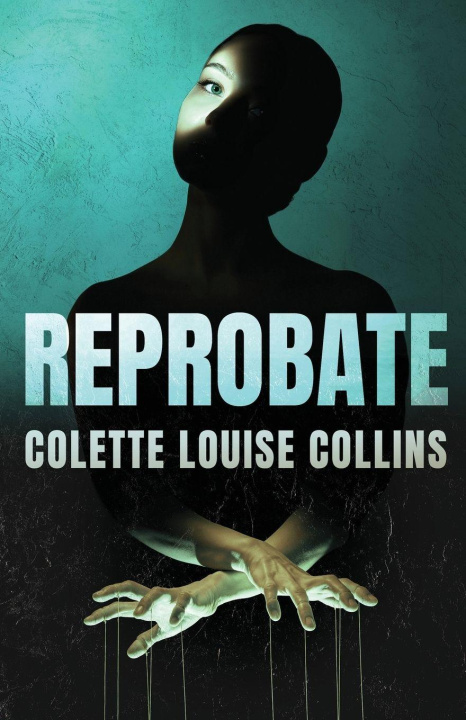 Kniha Reprobate Colette Louise Collins