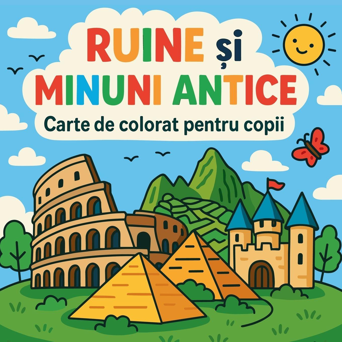 Kniha Ruine ¿i Minuni Antice - Carte de colorat pentru copii 