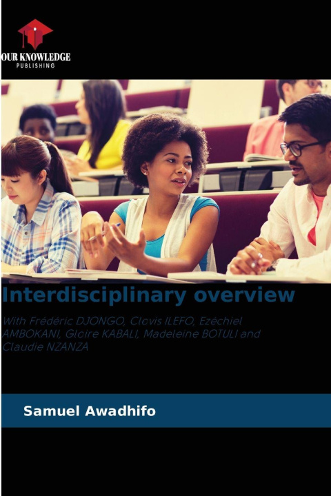 Kniha Interdisciplinary overview Samuel Awadhifo
