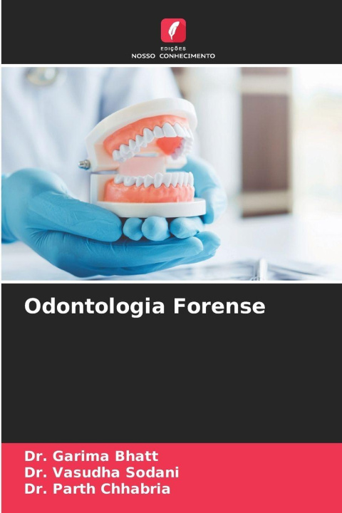 Könyv Odontologia Forense Vasudha Sodani