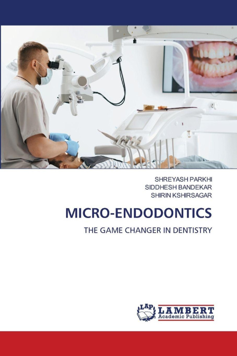Kniha MICRO-ENDODONTICS Siddhesh Bandekar